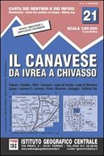 Carta n. 21 Il Canavese 1:50.000. Carta dei sentieri e dei rifugi