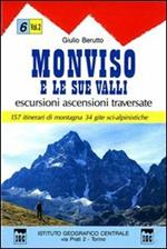 Guida n. 6/2 Monviso e le sue valli. Vol. 2: Valli Po e Pellice, valle del Guil.
