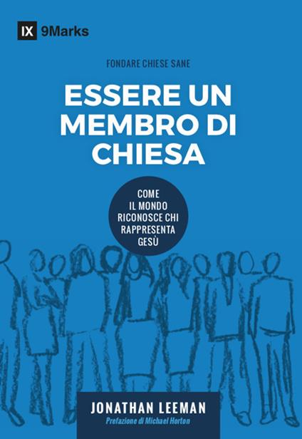 Essere un membro di chiesa - Johnathan Leeman - copertina