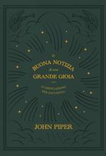 La buona notizia di una grande gioia. 25 meditazioni per l'Avvento