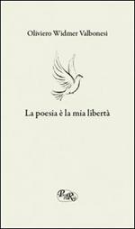 La poesia è la mia libertà