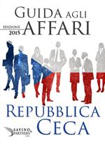 GUIDA agli AFFARI - Repubblica Ceca 2015