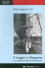 Viaggio in Giappone di un gentiluomo italiano di fine Ottocento