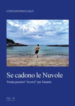 Se cadono le nuvole. Trenta pensieri «inversi» per Taranto