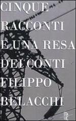 Cinque racconti e una resa dei conti