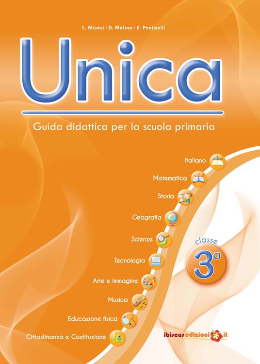 Unica. Guida didattica per la scuola primaria. Con USB Pen Drive. Vol. 3 - copertina