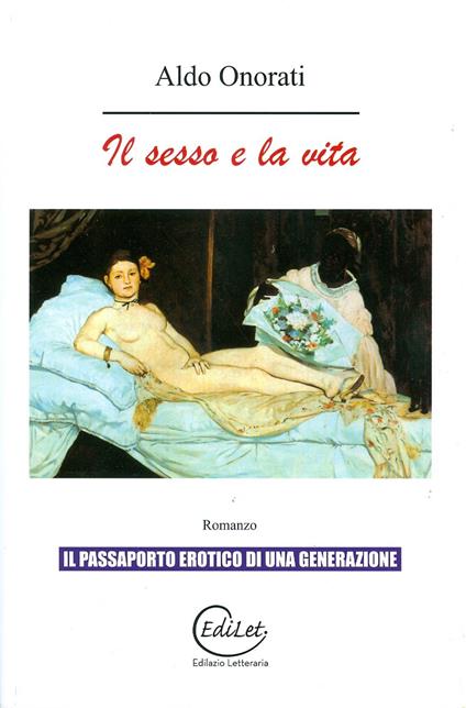 IL sesso e la vita - Aldo Onorati - copertina