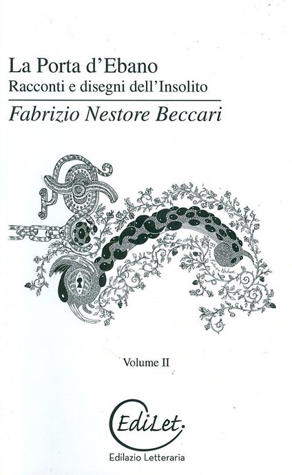 La porta d'Ebano. Racconti e disegni dell'insolito. Vol. 2 - Fabrizio Nestore Beccari - copertina