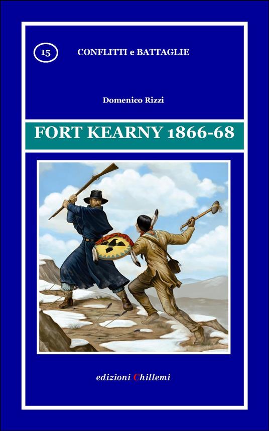 Fort Kearny 1866-68 - Domenico Rizzi - copertina