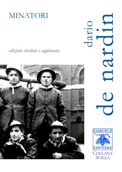 Minatori. Ediz. riveduta - Dario De Nardin - copertina