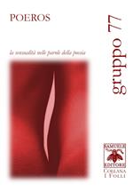 Poeros. La sensualità nelle parole della poesia