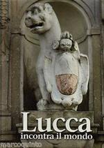 Lucca incontra il mondo