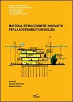 Materiali e procedimenti innovativi per la sostenibilità in edilizia