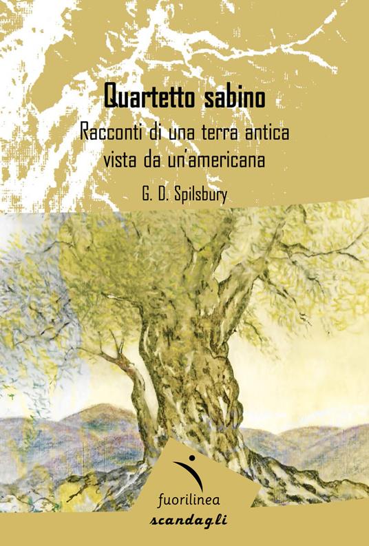 Quartetto sabino. Racconti di una terra antica vista da un'americana - G. D. Spilsbury - copertina