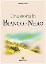 Una storia in bianco e nero