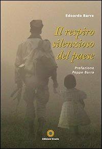 Il respiro silenzioso del paese - Edoardo Barra - copertina