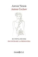 Incontrare la primavera. Ediz. italiana e russa