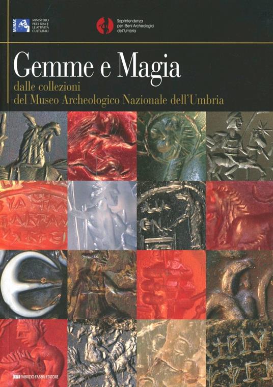 Gemme e magia. Dalle collezioni del Museo archeologico nazionale dell'Umbria. Ediz. illustrata - Paolo Vitellozzi - copertina