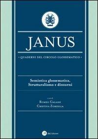 Janus. Quaderni del circolo glossematico. Semiotica glossematica, strutturalismo e dintorni - copertina