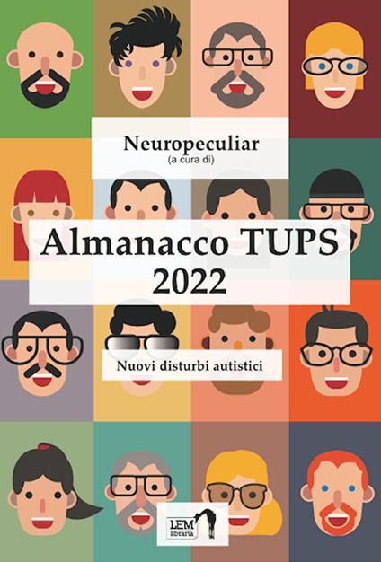 Almanacco TUPS. Nuovi disturbi autistici. Nuova ediz. - copertina