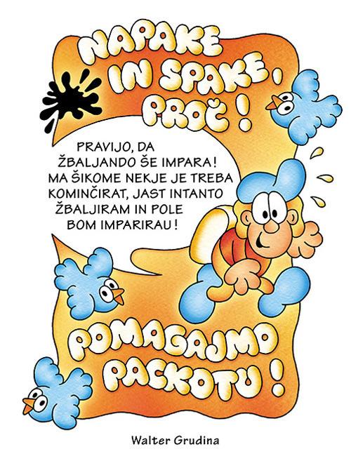 Napake in spake, proc! Pomagajmo Packotu! - Walter Grudina - copertina