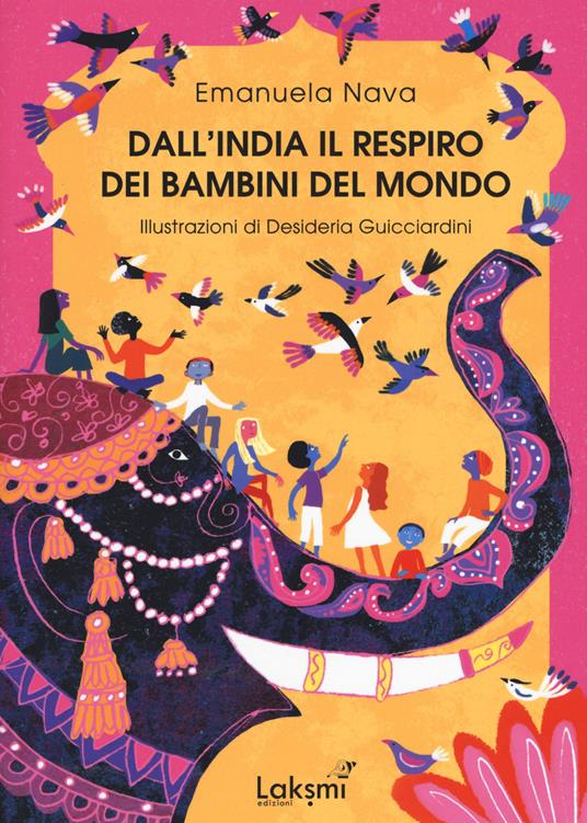 Dall'India il respiro dei bambini del mondo - Emanuela Nava - copertina