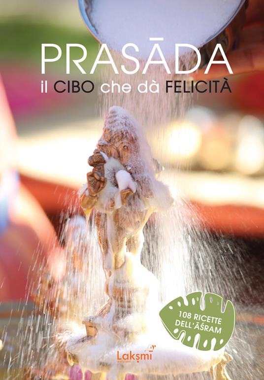 Prasada. Il cibo che dà felicità - copertina