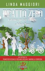 Impatto zero. Vademecum per famiglie a rifiuti zero