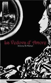 La vedova d'amore - Simone Di Matteo - copertina