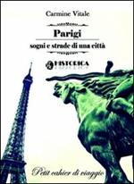 Parigi. Sogni e strade di una città