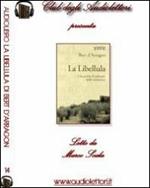 La libellula. Audiolibro. CD Audio formato MP3