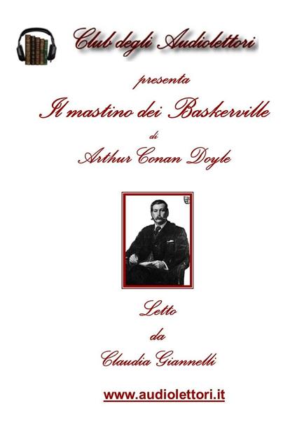 Il mastino dei Baskerville. Audiolibro. CD Audio formato MP3. Audiolibro. CD Audio formato MP3 - Arthur Conan Doyle - copertina