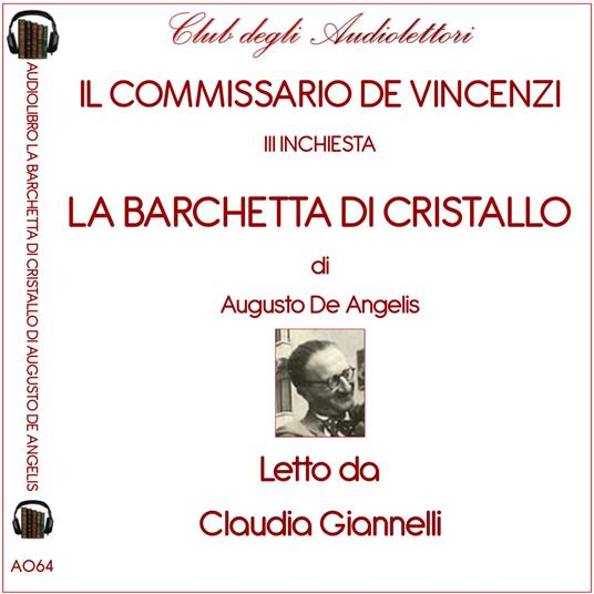 La barchetta di cristallo letto da Claudia Giannelli. Audiolibro. CD Audio formato MP3 - Augusto De Angelis - copertina