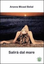 Salirà dal mare