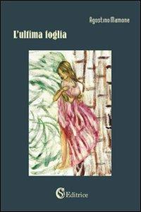 L' ultima foglia - Agostino Mamone - copertina