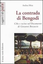 La contrada di Bengodi. Cibo e cucina nel Decameron di Giovanni Boccaccio