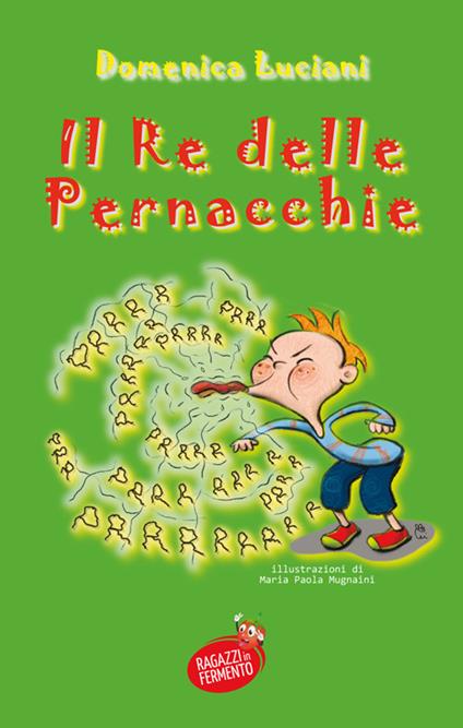 Il re delle pernacchie - Domenica Luciani - copertina