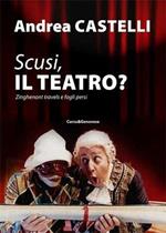 Scusi, il teatro?