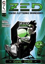 ZED. Zebedei elettronici danneggiati