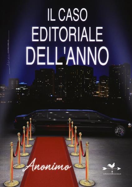 Il caso editoriale dell'anno - Anonimo - copertina