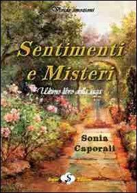 Sentimenti e misteri - Sonia Caporali - copertina