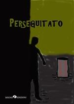 Perseguitato