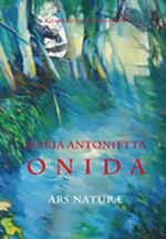 Maria Antonietta Anida. Ars naturae. Ediz. illustrata