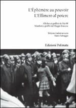 L'effimero al potere. Manifesti e graffiti del maggio francese. Ediz. italiana e francese