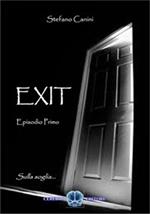 Sulla soglia. Exit. Vol. 1