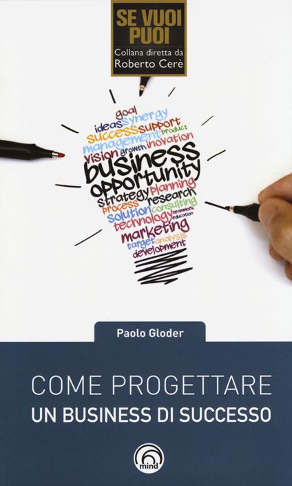 Come progettare un business di successo - Paolo Gloder - copertina