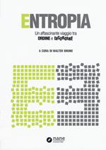 Entropia. Un affascinante viaggio tra ordine e disordine