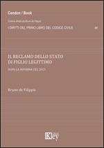 Il reclamo dello stato di figlio legittimo dopo la riforma del 2013