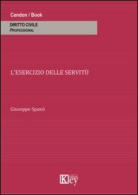 L' esercizio delle servitù - Giuseppe Spanò - copertina