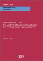 I poteri istruttori dell'amministrazione finanziaria nei confronti dei professionisti